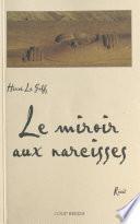 Le miroir aux narcisses