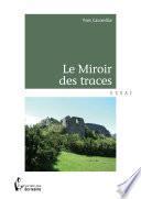 Le Miroir des traces