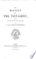 Le mistére du Viel Testament