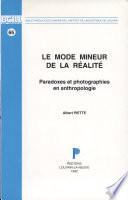 Le mode mineur de la réalité
