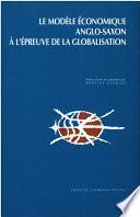 Le modèle économique anglo-saxon à l’épreuve de la globalisation