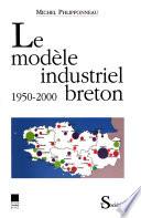 Le modèle industriel breton 1950-2000