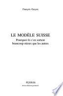 Le modèle suisse
