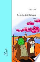 Le moine était daltonien