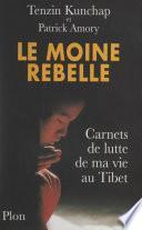 Le moine rebelle