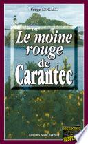 Le Moine Rouge de Carantec