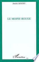 Le moine rouge