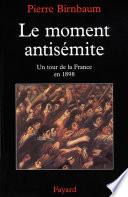 Le moment antisémite