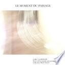 Le moment du Passage