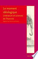 Le moment idéologique