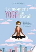 Le moment yoga au travail