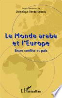 Le monde arabe et l'Europe