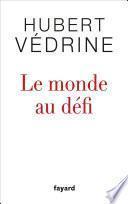Le monde au défi
