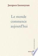 Le monde commence aujourd'hui