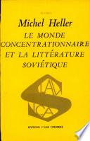 Le monde concentrationnaire et la littérature soviétique