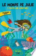 Le monde de Julie - Tome 1