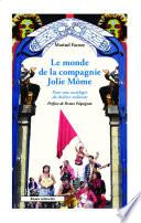 Le monde de la Compagnie Jolie Môme