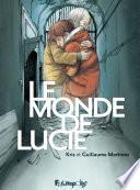 Le monde de Lucie - L'Intégrale