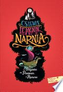Le Monde de Narnia (Tome 5) - L'odyssée du passeur d'aurore