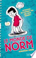 Le Monde de Norm - Tome 1 - Attention : ne convient pas aux gens sérieux