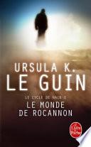 Le Monde de Rocannon (Le Cycle de Hain, tome 1)