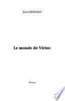 Le monde de Victor