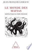 Le Monde des mafias
