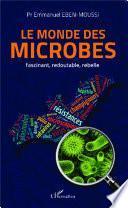 Le monde des microbes