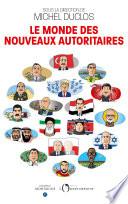 Le monde des nouveaux autoritaires