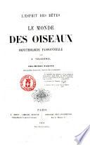 Le monde des oiseaux ornithologie passionnelle par A. Toussenel