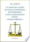 Le monde des sociétés de service en technologie de l'information et de la communication, SSTIC
