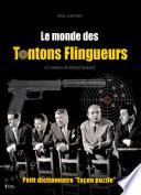 Le monde des Tontons Flingueurs