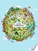 Le monde en 15 labyrinthes