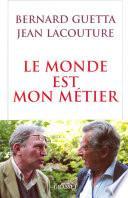 Le monde est mon métier