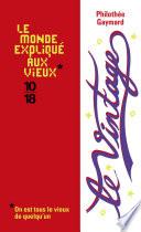 Le monde expliqué aux vieux : le vintage