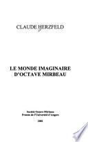 Le monde imaginaire d'Octave Mirbeau