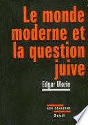 Le Monde moderne et la Question juive