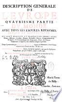 Le monde ou la Description générale de ses quatre parties,... Composé premièrement par Pierre Davity,... Nouvelle édition reveu, corrigé & augmenté,... Par Jean-Baptiste de Rocoles,...