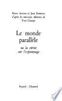 Le monde parallele, ou, La vérité sur l'espionnage