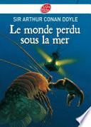 Le monde perdu sous la mer - Texte intégral