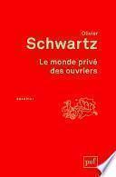Le monde privé des ouvriers