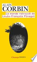 Le monde retrouvé de Louis-François Pinagot