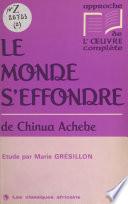 «Le monde s'effondre» de Chinua Achebe