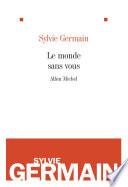 Le Monde sans vous