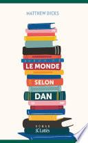 Le monde selon Dan