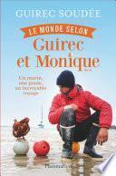 Le monde selon Guirec et Monique