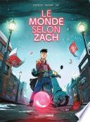 Le monde selon Zach