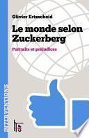 Le monde selon Zuckerberg