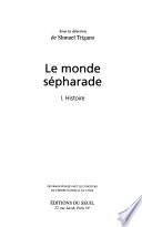 Le monde sépharade: Histoire