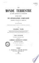 Le monde terrestre au point actuel de la Civilisation